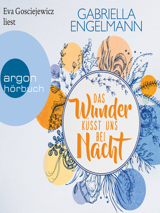 Title details for Das Wunder küsst uns bei Nacht--Zauberhaftes Lütteby, Band 3 (Ungekürzte Lesung) by Gabriella Engelmann - Available